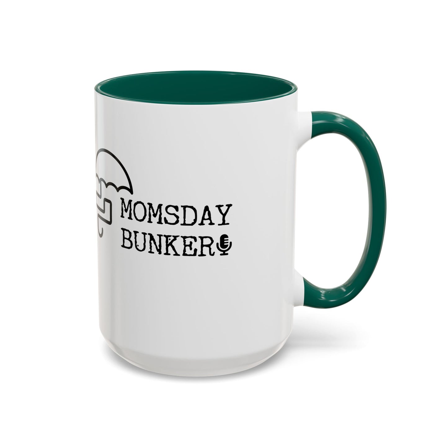 Momsday Bunker Coffee Mug