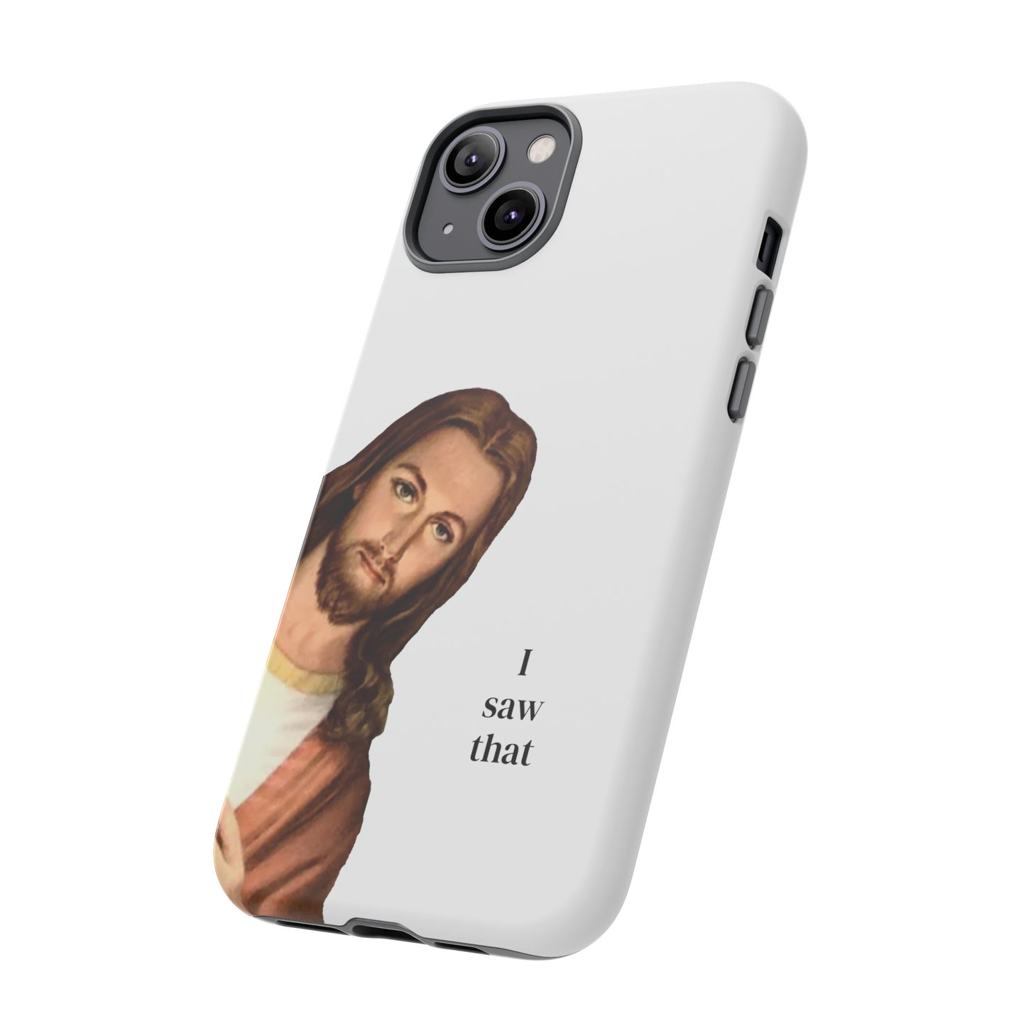 I saw that // Hard Phone Case